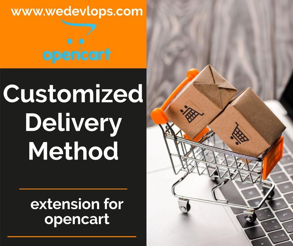 Customized Delivery Methodfor Opencart